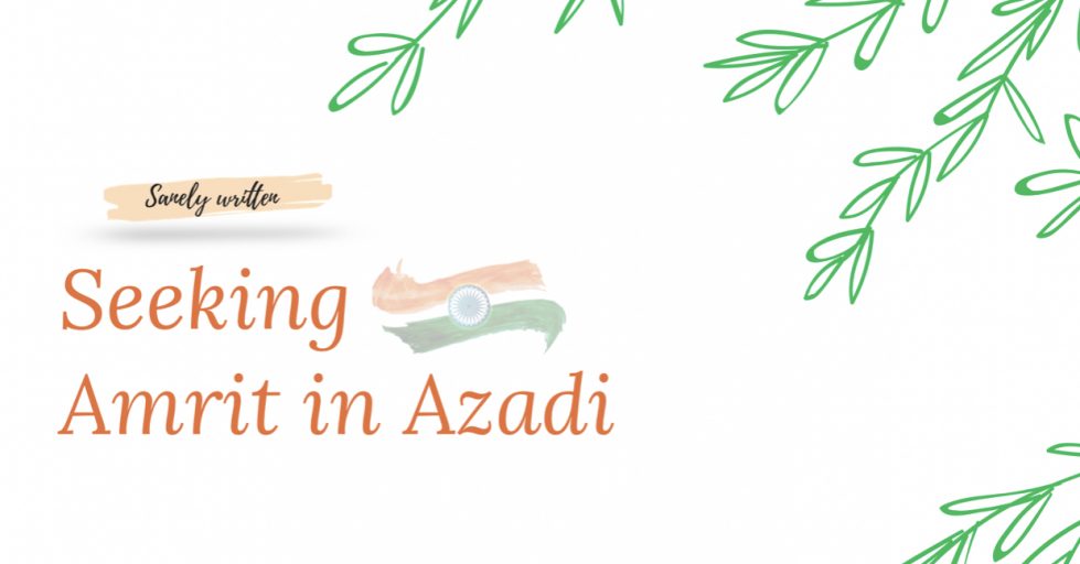 Seeking amrit in Azadi